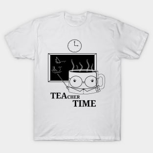 Tea Time Teacher T-Shirt